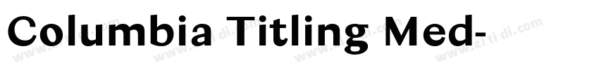 Columbia Titling Med字体转换